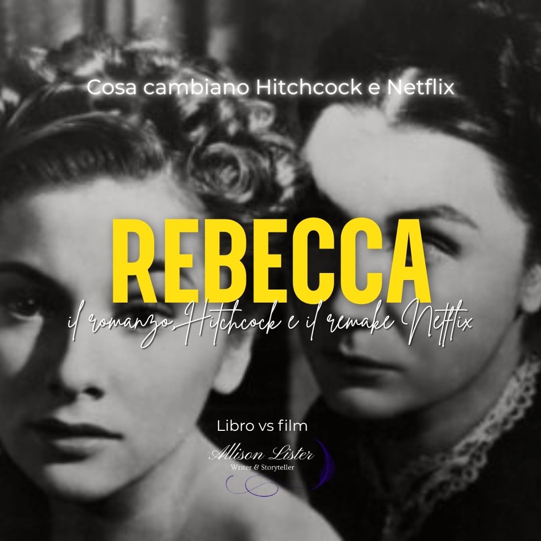 Rebecca: cosa cambiano Hitchcock e Netflix